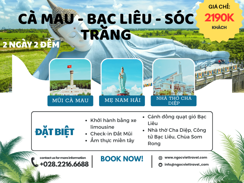 TOUR CÀ MAU - BẠC LIÊU - SÓC TRĂNG, CÁNH ĐỒNG QUẠT GIÓ - KS 5 SAO - XE VIP LIMOUSINE