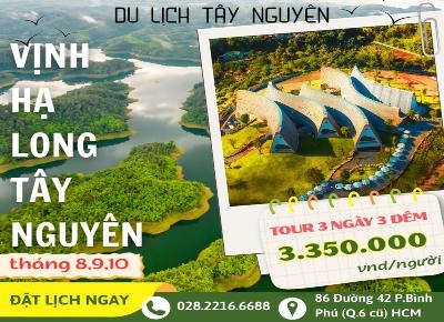 TOUR TÀ ĐÙNG - VỊNH HẠ LONG CỦA TÂY NGUYÊN - BUÔN MÊ - BUÔN ĐÔN - XE VIP LIMOUSINE