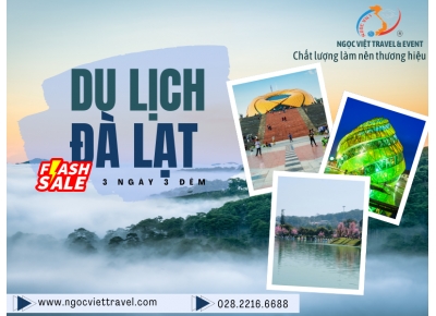 TOUR ĐÀ LẠT - LANGBIANG LAND – QUE GARDEN - KHÁCH SẠN 5 SAO - XE VIP LIMOUSINE